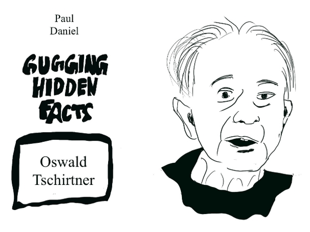 Gugging hidden Facts – Oswald Tschirtner
