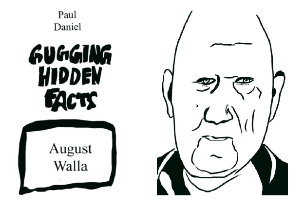 Gugging hidden Facts – August Walla